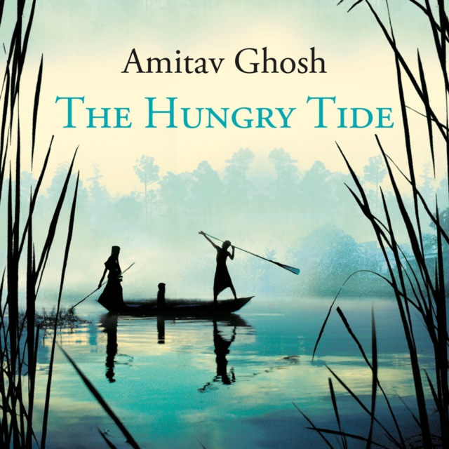 The Hungry Tide, eAudiobook MP3 eaudioBook