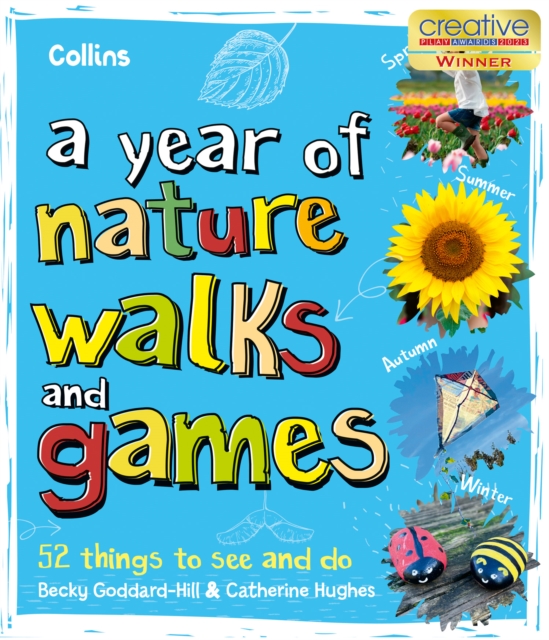 A Year of Nature Walks and Games : 52 Things to See and Do, Paperback / softback Book