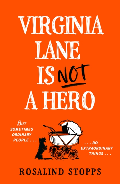 Virginia Lane is Not a Hero, Hardback Book