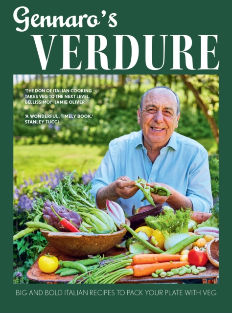 Gennaro’s Verdure : Big and Bold Italian Recipes to Pack Your Plate with Veg, Hardback Book