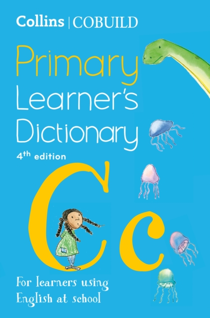 Collins COBUILD Primary Learner’s Dictionary : Age 7+, Paperback / softback Book