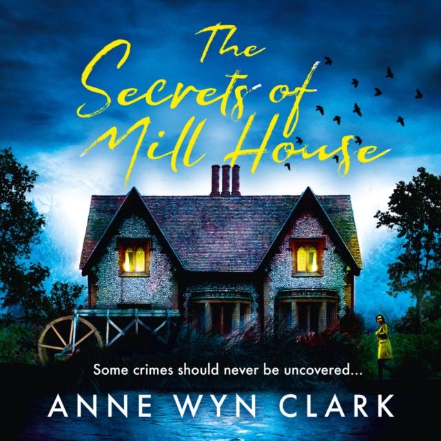 The Secrets of Mill House, eAudiobook MP3 eaudioBook