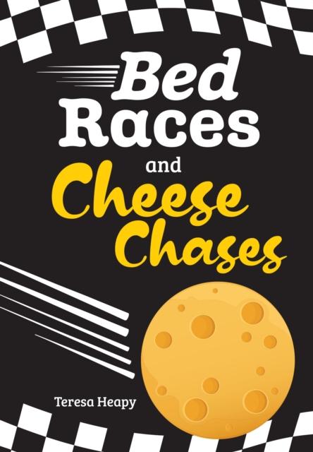 Bed Races and Cheese Chases : Fluency 3, Paperback / softback Book
