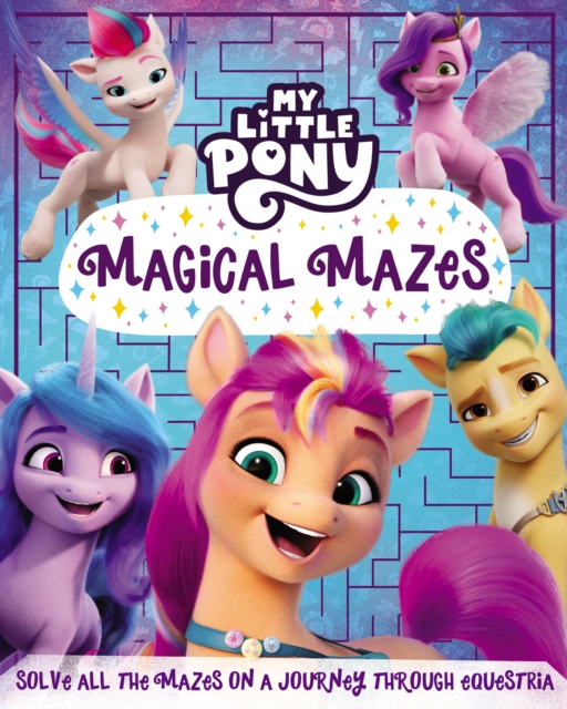 My Little Pony: Magical Mazes, Paperback / softback Book