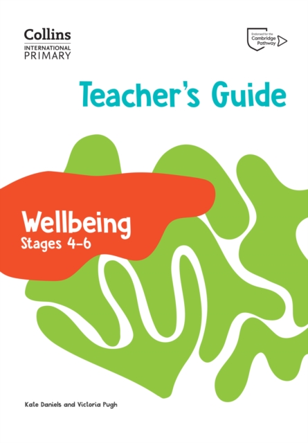 International Primary Wellbeing Teacher's Guide Stages 4–6, Paperback / softback Book