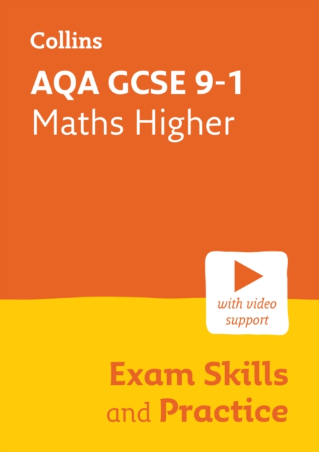 AQA GCSE 9-1 Maths Higher Exam Skills and Practice : Ideal for the 2024 and 2025 Exams, Paperback / softback Book
