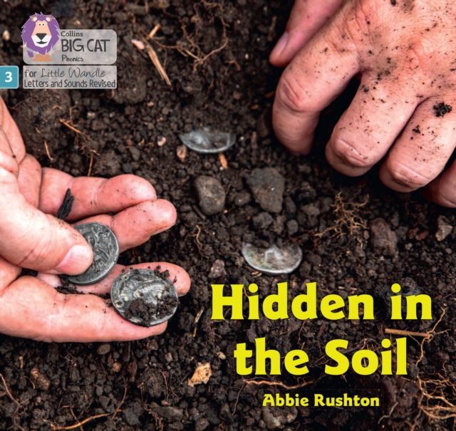 Hidden in the Soil : Phase 3 Set 1, Paperback / softback Book