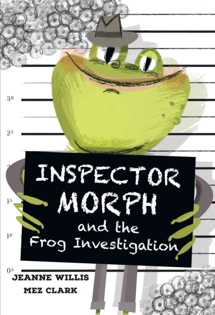 Inspector Morph and the Frog Investigation, Paperback / softback Book