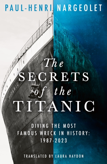 The Secrets of the Titanic, Paperback / softback Book
