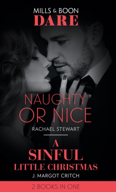 Naughty Or Nice / A Sinful Little Christmas : Naughty or Nice / a Sinful Little Christmas (Sin City Brotherhood), EPUB eBook