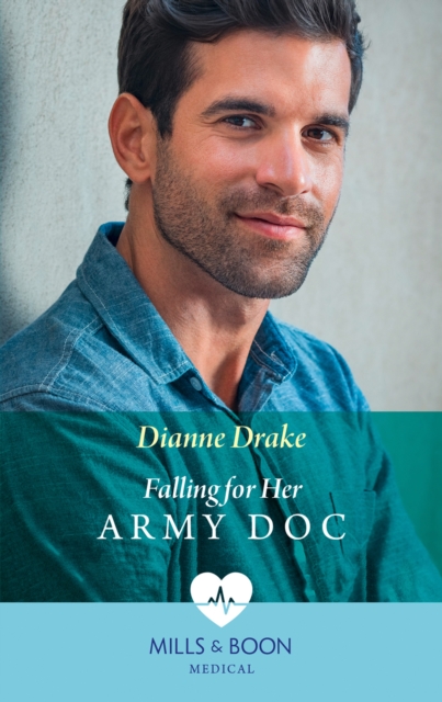 Falling For Her Army Doc, EPUB eBook