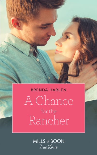 A Chance For The Rancher, EPUB eBook