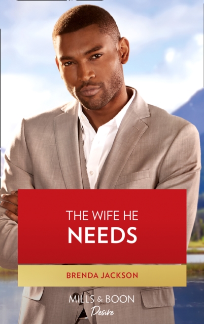 The Wife He Needs, EPUB eBook