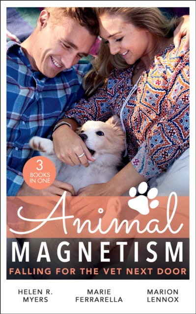 Animal Magnetism: Falling For The Vet Next Door : The Dashing DOC Next Door (Sweet Springs, Texas) / Diamond in the Ruff / Gold Coast Angels: a Doctor's Redemption, EPUB eBook