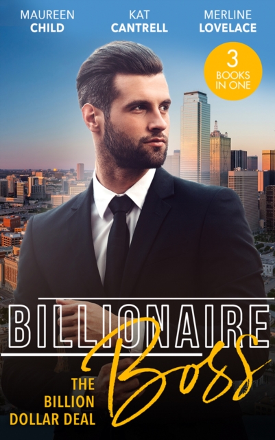 Billionaire Boss: The Billion Dollar Deal : An Outrageous Proposal / Matched to a Billionaire / a Business Engagement, EPUB eBook