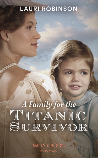 A Family For The Titanic Survivor, EPUB eBook