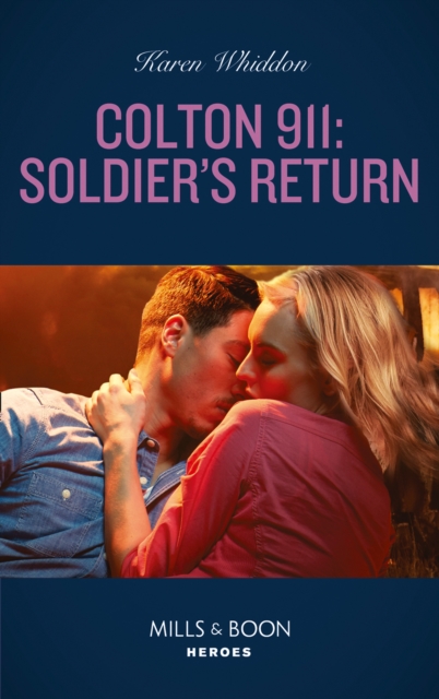 Colton 911: Soldier's Return, EPUB eBook