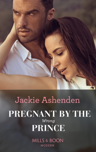 Pregnant By The Wrong Prince, EPUB eBook