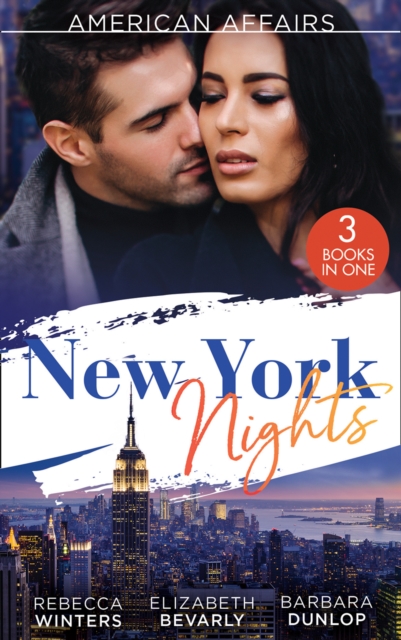 American Affairs: New York Nights : The Nanny and the CEO (Babies and Brides) / Only on His Terms / a Cowboy in Manhattan, EPUB eBook