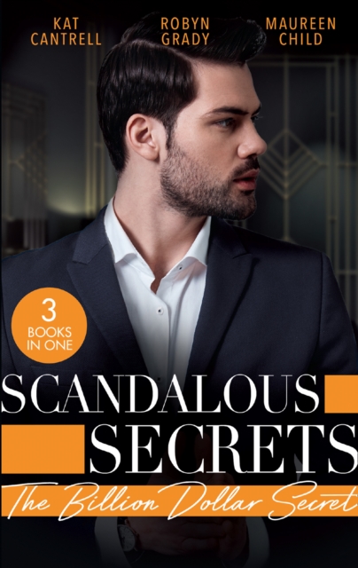 Scandalous Secrets: The Billion Dollar Secret : A Seductive Romance with Fake Dating, Ceos, and Billionaires, EPUB eBook