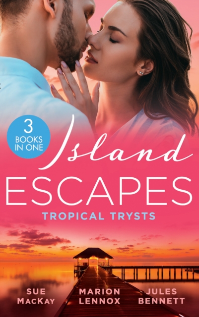 Island Escapes: Tropical Trysts : Breaking All Their Rules / a Child to Open Their Hearts / a Royal Amnesia Scandal, EPUB eBook