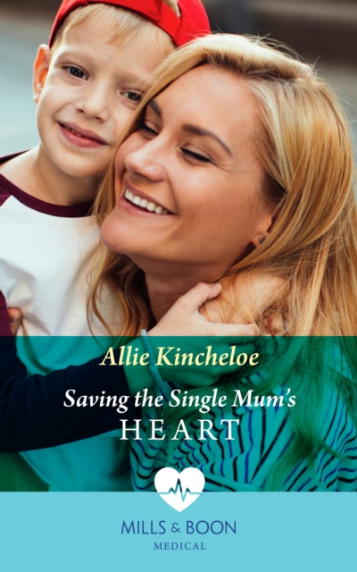 Saving The Single Mum's Heart, EPUB eBook