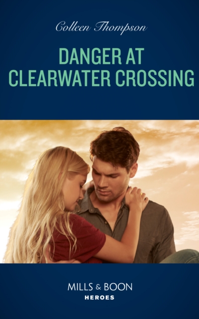 Danger At Clearwater Crossing, EPUB eBook