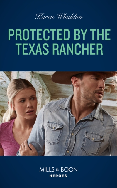 Protected By The Texas Rancher, EPUB eBook