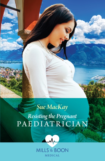 Resisting The Pregnant Paediatrician, EPUB eBook