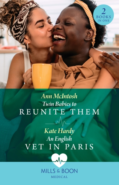 Twin Babies To Reunite Them / An English Vet In Paris : Twin Babies to Reunite Them / an English Vet in Paris, EPUB eBook