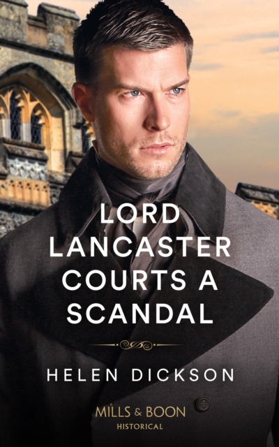 Lord Lancaster Courts A Scandal, EPUB eBook