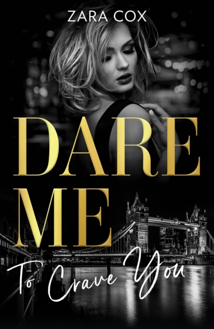 Dare Me To Crave You : Close to the Edge / Pleasure Payback / Enemies with Benefits, EPUB eBook