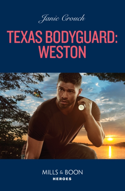 Texas Bodyguard: Weston, EPUB eBook