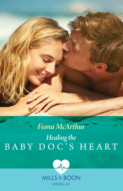 Healing The Baby Doc's Heart, EPUB eBook