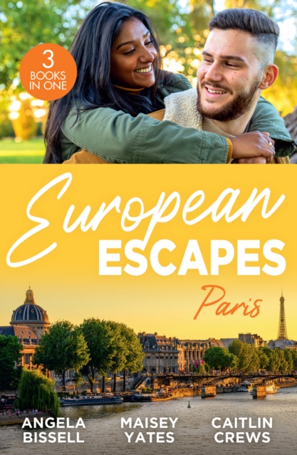 European Escapes: Paris : A Night, A Consequence, A Vow (Ruthless Billionaire Brothers) / Heir to a Dark Inheritance / Tempt Me, EPUB eBook