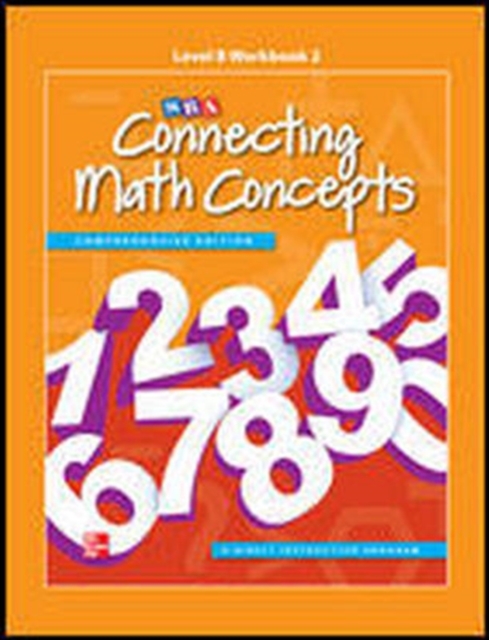 Connecting Math Concepts Level B, Workbook 1, Spiral bound Book