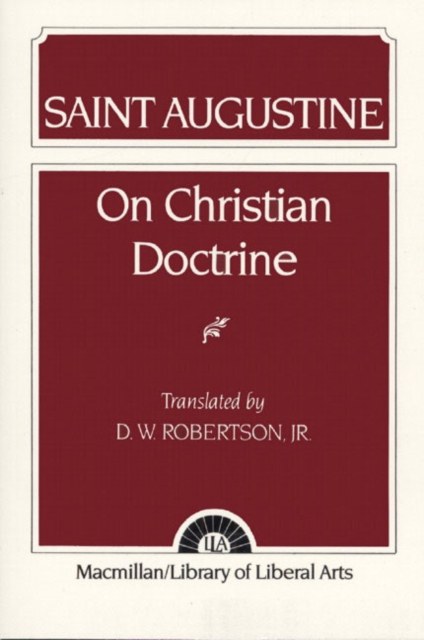 Augustine : On Christian Doctrine, Paperback / softback Book