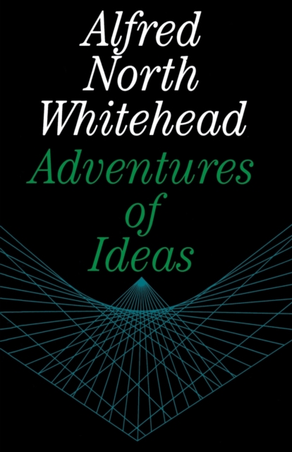 Adventures of Ideas, Paperback / softback Book