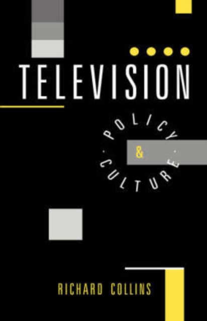 Television : Policy and Culture, Hardback Book