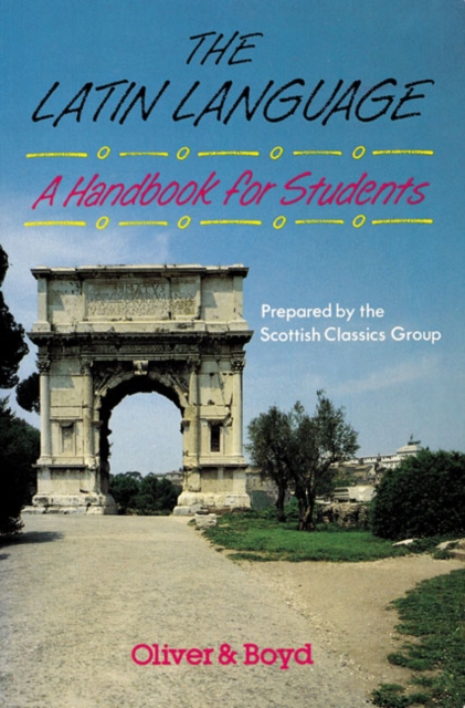 The Latin Language Handbook for Students Handbook for Students, A, Paperback / softback Book