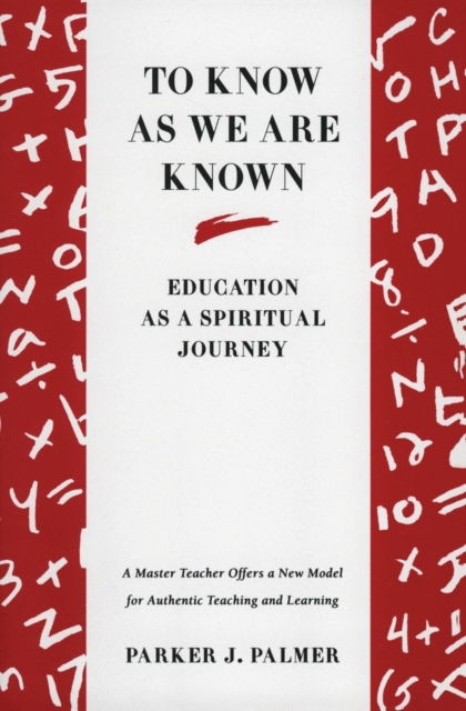 To Know As We Are Known, Paperback / softback Book