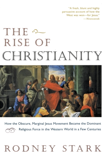The Rise of Christianity, Paperback / softback Book