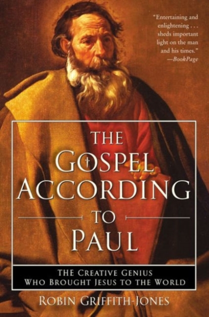 The Gospel According To Paul, Paperback / softback Book