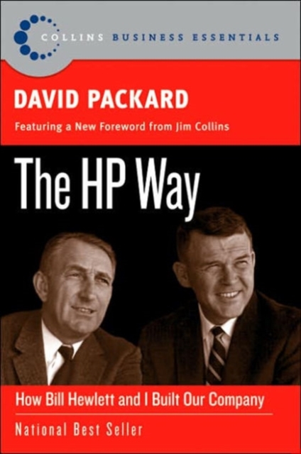 The HP Way : How Bill Hewlett and I Built Our Company, Paperback / softback Book