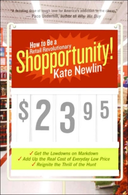 Shopportunity! : How to Be a Retail Revolutionary, Hardback Book