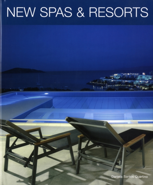 New Spas and Resorts, Hardback Book