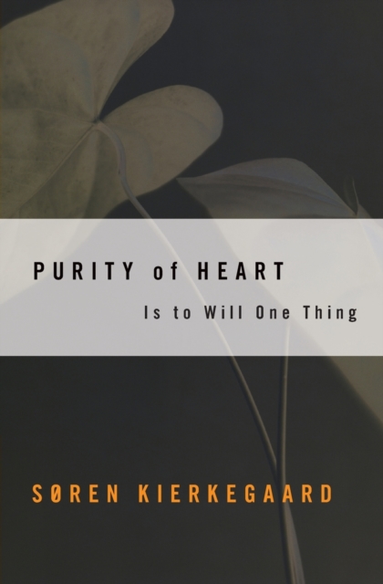 Purity of Heart is to Will One Thing : Spiritual Preparation for the Office of Confession, Paperback / softback Book