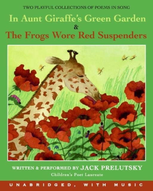 In Aunt Giraffe's Green Garden : & Frogs Wore Red Suspenders, eAudiobook MP3 eaudioBook