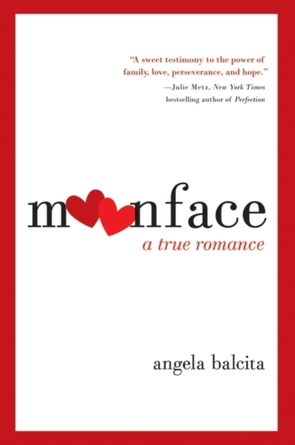 Moonface : A True Romance, Paperback / softback Book