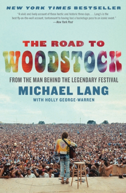 The Road to Woodstock, Paperback / softback Book